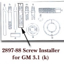 SCREW INSTALLER FOR GM 3.1 LETTER (K)